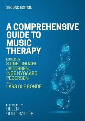 A Comprehensive Guide to Music Therapy, 2nd Edition - 