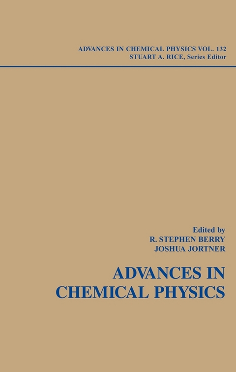 Adventures in Chemical Physics: A Special Volume of Advances in Chemical Physics, Volume 132 - 