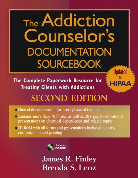 The Addiction Counselor's Documentation Sourcebook - James R. Finley, Brenda S. Lenz