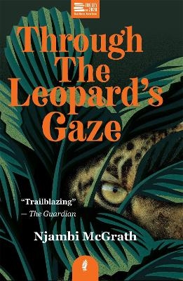 Through the Leopard's Gaze - NJAMBI MCGRATH
