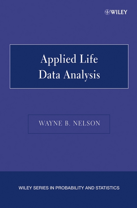 Applied Life Data Analysis - Wayne B. Nelson