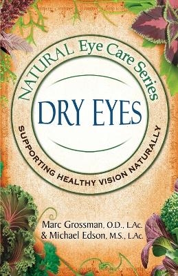 Natural Eye Care Series - Marc Grossman, Michael Edson
