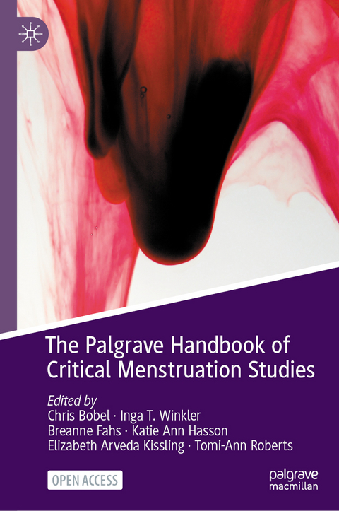 The Palgrave Handbook of Critical Menstruation Studies - 