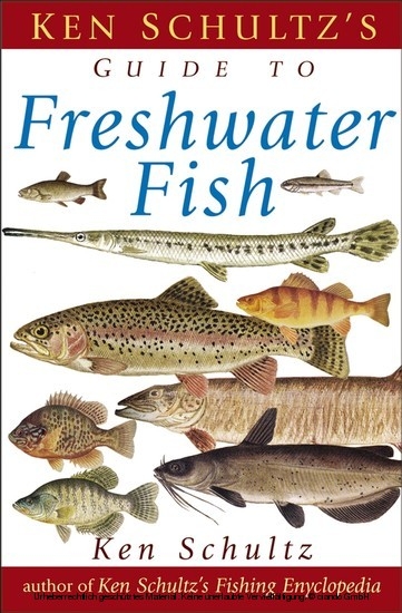 Ken Schultz's Field Guide to Freshwater Fish -  Ken Schultz