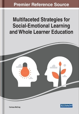 Multifaceted Strategies for Social-Emotional Learning and Whole Learner Education - 