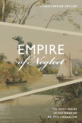 Empire of Neglect - Christopher Taylor