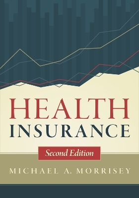 Health Insurance - Michael Morrisey