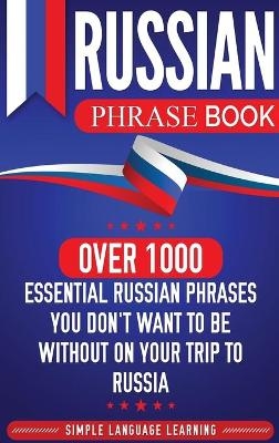 Russian Phrase Book - Simple Language Learning