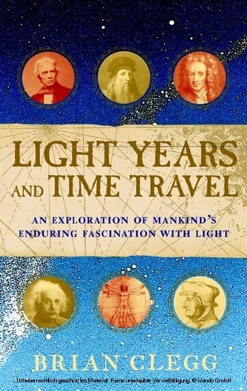 Light Years and Time Travel -  Brian Clegg