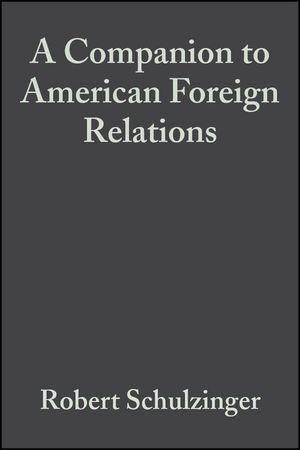 Companion to American Foreign Relations - 