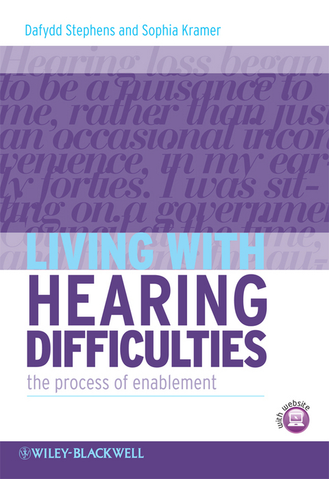 Living with Hearing Difficulties -  Dafydd Stephens