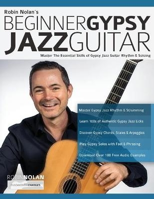 Beginner Gypsy Jazz Guitar - Robin Nolan, Joseph Alexander