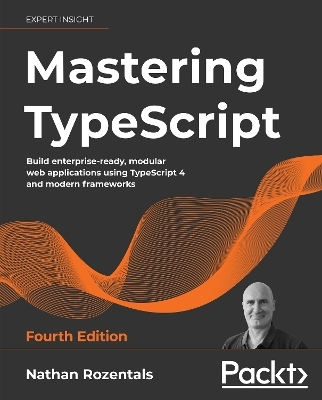 Mastering TypeScript - Nathan Rozentals