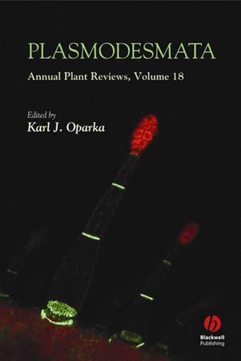 Annual Plant Reviews, Plasmodesmata - 