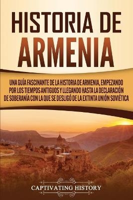 Historia de Armenia - Captivating History