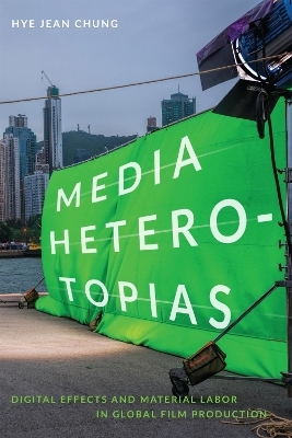 Media Heterotopias - Hye Jean Chung