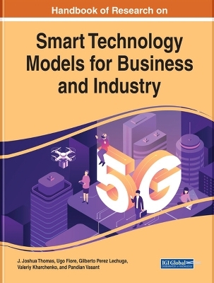 Handbook of Research on Smart Technology Models for Business and Industry - 