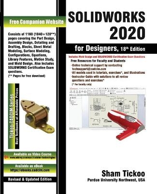 SOLIDWORKS 2020 for Designers, 18th Edition - Prof Sham Tickoo