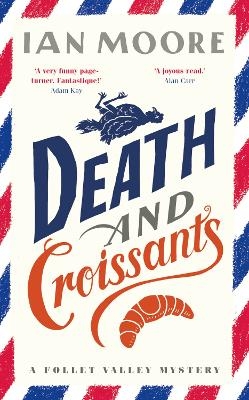 Death and Croissants - Ian Moore