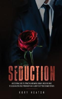 Seduction - Kory Heaton