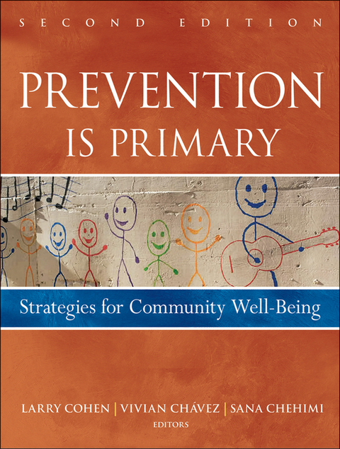 Prevention Is Primary -  Vivian Chavez,  Sana Chehimi,  Larry Cohen