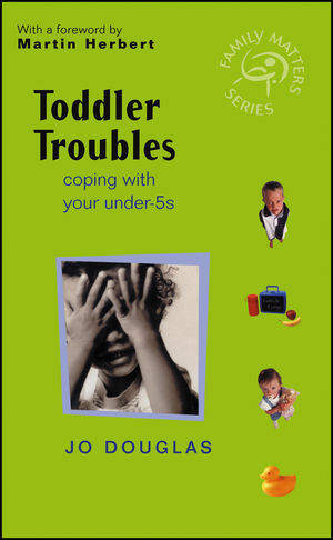 Toddler Troubles -  Jo Douglas