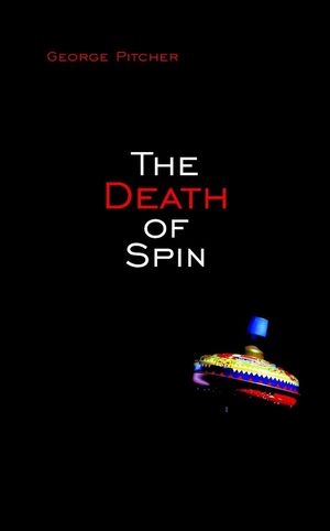Death of Spin -  George Pitcher