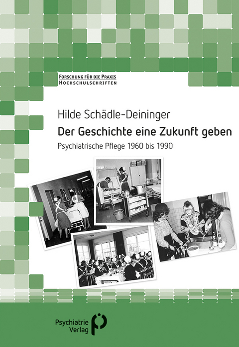 Der Geschichte eine Zukunft geben - Hilde Schädle-Deininger