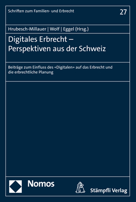 Digitales Erbrecht – Perspektiven aus der Schweiz - 
