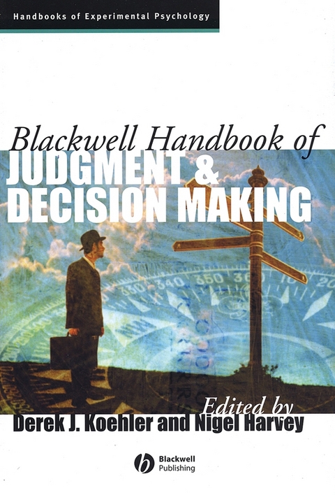 Blackwell Handbook of Judgment and Decision Making - 