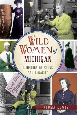 Wild Women of Michigan - Norma Lewis