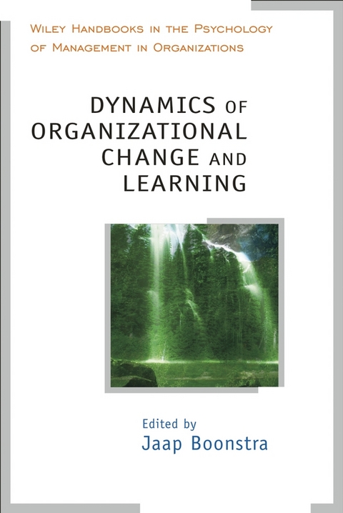 Dynamics of Organizational Change and Learning - 