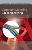 Computer Modeling in Bioengineering -  Nenad Filipovi,  Milo Koji,  Nikola Koji,  Boban Stojanovi