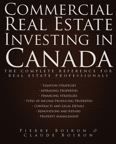 Commercial Real Estate Investing in Canada - Pierre Boiron, Claude Boiron