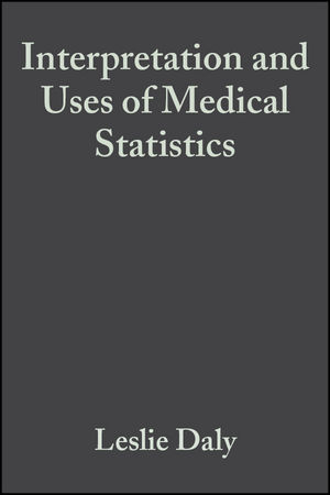 Interpretation and Uses of Medical Statistics -  Geoffrey J Bourke,  Leslie Daly