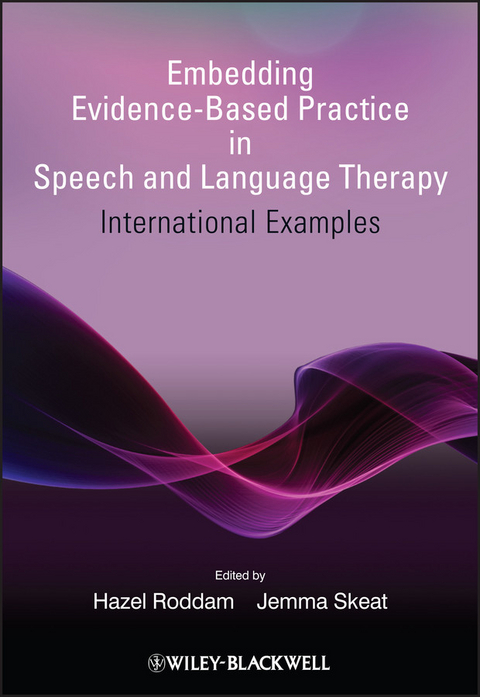 Embedding Evidence-Based Practice in Speech and Language Therapy - 