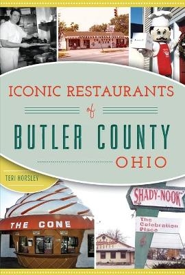 Iconic Restaurants of Butler County, Ohio - Teri Lynne Horsley
