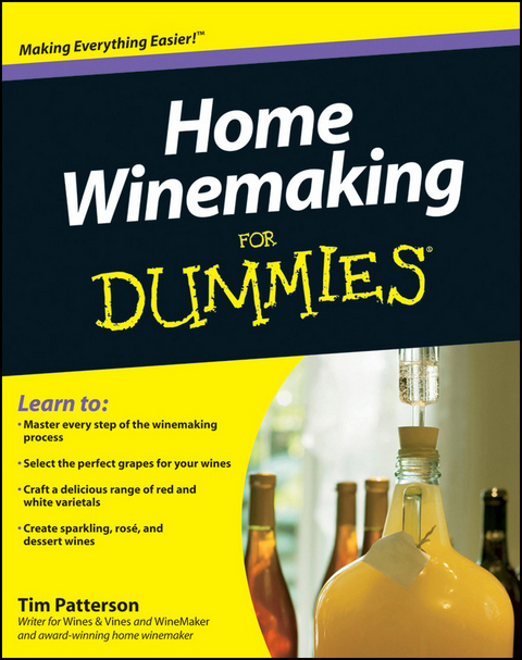 Home Winemaking For Dummies -  Tim Patterson