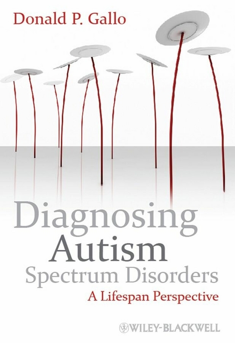 Diagnosing Autism Spectrum Disorders -  Donald P. Gallo