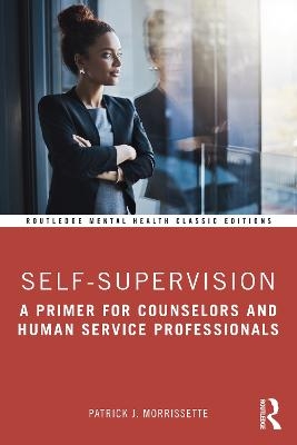 Self-Supervision - Patrick J. Morrissette