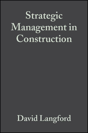 Strategic Management in Construction - David Langford, Steven Male