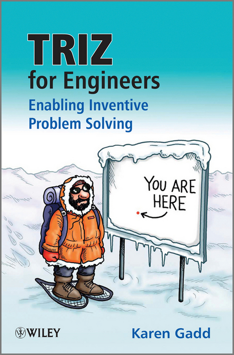 TRIZ for Engineers: Enabling Inventive Problem Solving -  Karen Gadd