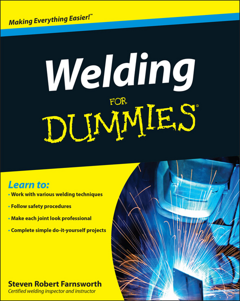 Welding For Dummies - Steven Robert Farnsworth