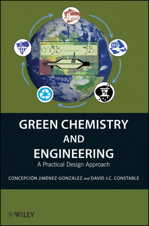 Green Chemistry and Engineering -  David J. C. Constable,  Concepci n Jim nez-Gonz lez