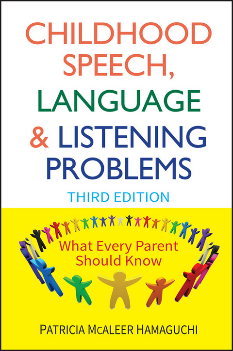 Childhood Speech, Language, and Listening Problems -  Patricia McAleer Hamaguchi