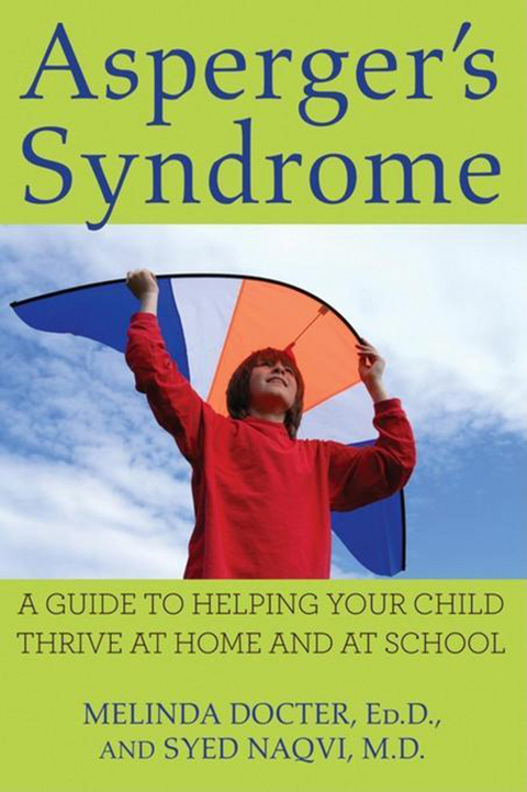 Asperger's Syndrome -  Ed.D. Melinda Docter,  Syed Naqvi