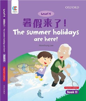 The Summer Holidays are Here - Howchung Lee