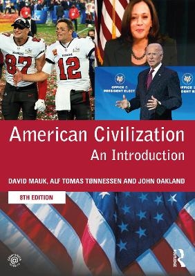 American Civilization - David Mauk, Alf Tomas Tønnessen, John Oakland