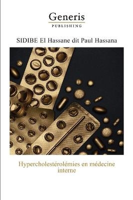 Hypercholestérolémies en médecine interne - Sidibe El Hassane Paul Hassana