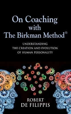 On Coaching with The Birkman Method - Robert T de Filippis